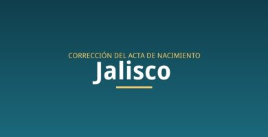Corrección de acta de nacimiento en Jalisco