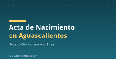 Acta de nacimiento en Aguascalientes
