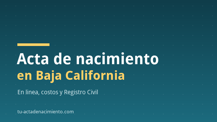 Acta de nacimiento en Baja California