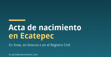 Acta de nacimiento en Ecatepec de Morelos