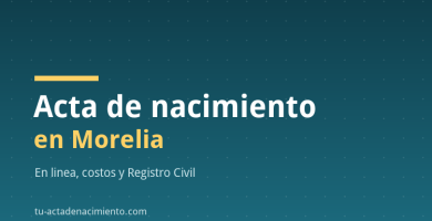 Acta de nacimiento en Morelia