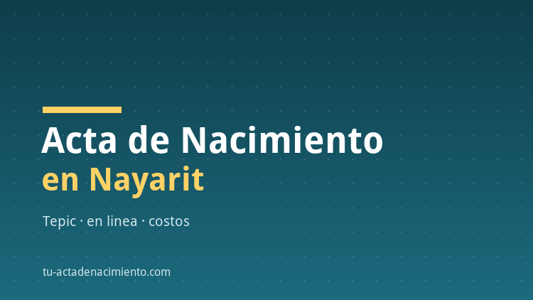 Acta de nacimiento en Nayarit