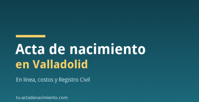 Acta de nacimiento en Valladolid
