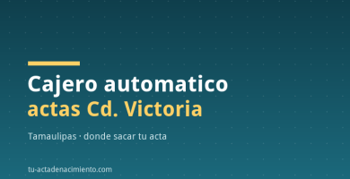 Cajero automatico actas Cd. Victoria Tamaulipas
