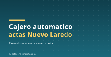 Cajero automatico actas Nuevo Laredo Tamaulipas