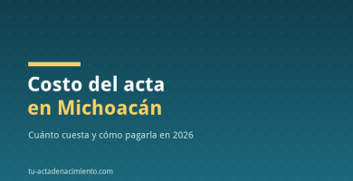 Costo del acta en Michoacán