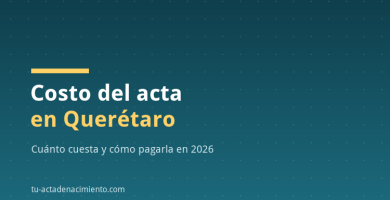 Costo del acta en Querétaro