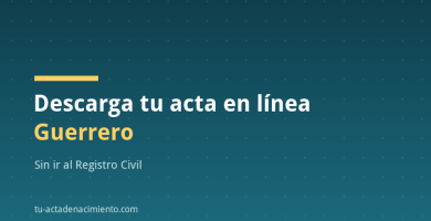 Descarga tu acta en línea Guerrero