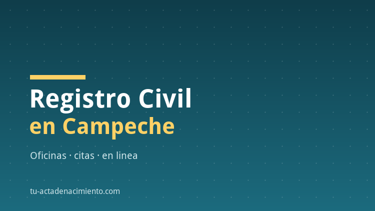 Registro Civil en Campeche