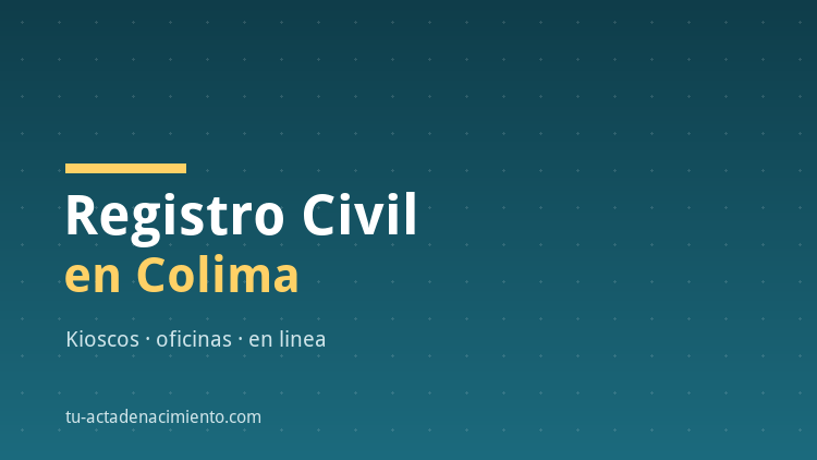 Registro Civil en Colima