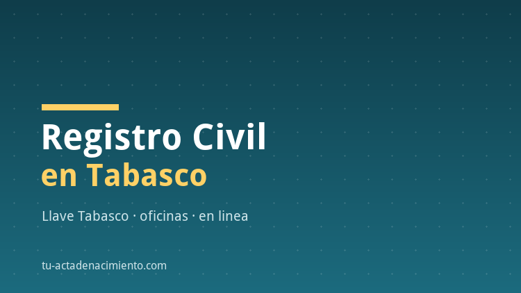 Registro Civil en Tabasco