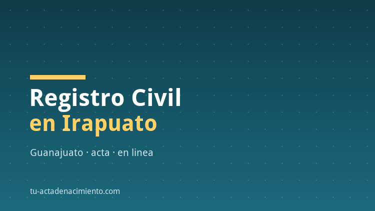 Registro Civil en Irapuato