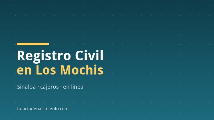Registro Civil en Los Mochis