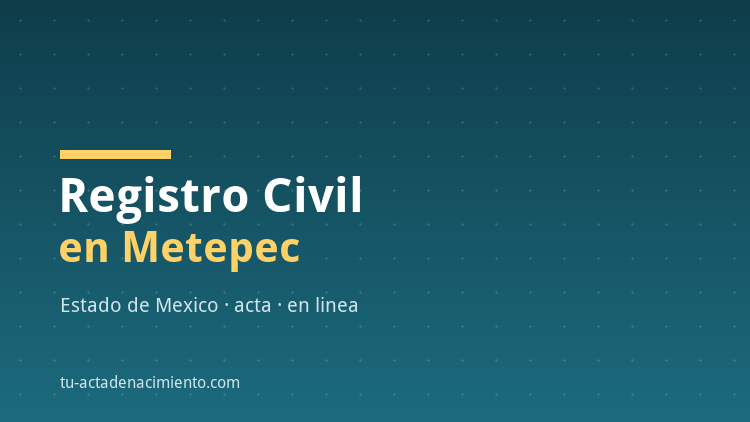 Registro Civil en Metepec