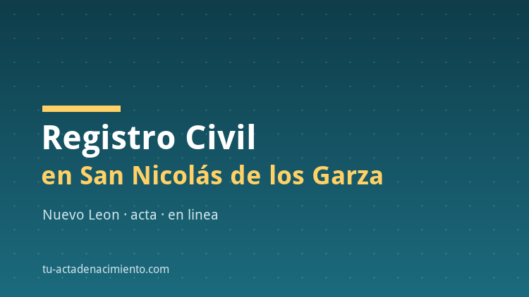Registro Civil en San Nicolás de los Garza