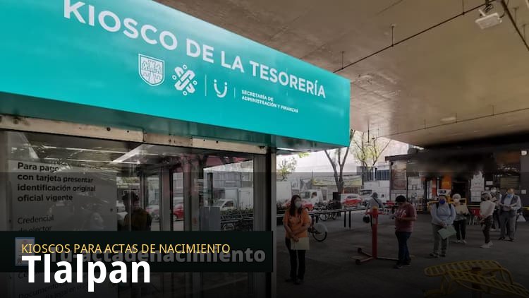 Kioscos para sacar actas de nacimiento en Tlalpan