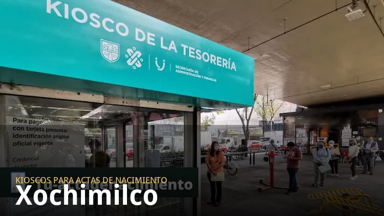 Kioscos para sacar actas de nacimiento en Xochimilco