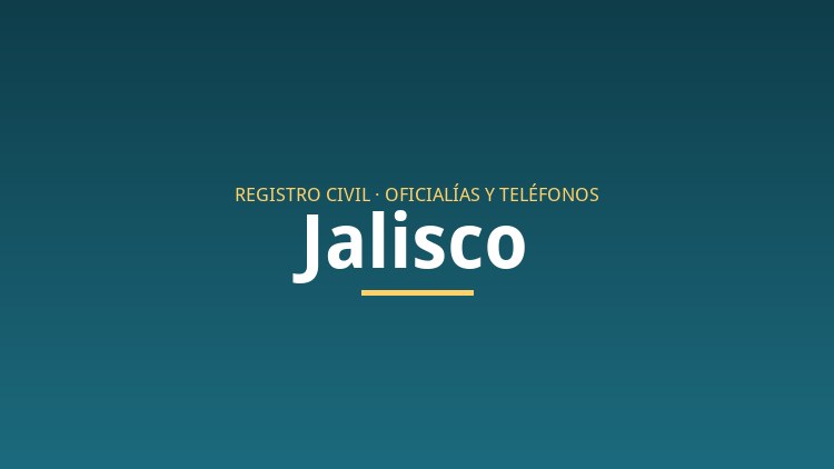 Oficial&iacute;as del Registro Civil en Jalisco